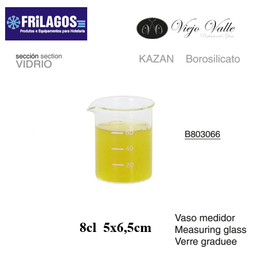 Copo Medidor Borosilicato 8Cl 5X6,5Cm Viejo Valle           