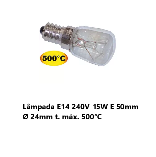 Lâmpada  E14 240V 15W E 50Mm Ø 24Mm Máx. 500°C              