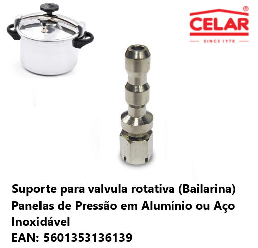 Suporte Válvula De Regulação Bailarina Panela Pressao Celar 
