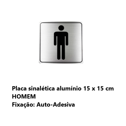 Placa Sinalética Alumínio 15X15Cm-Homem W-Psa1515-H         