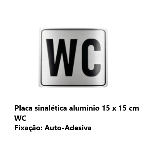 Placa Sinalética Alumínio 15X15Cm - Wc    W-Psa1515-Wc      
