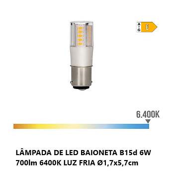 Lampada Led Baioneta B15D 6W 700Lm 6400K Luz Fria           