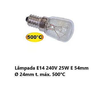 Lâmpada  E14 240V 25W E 54Mm Ø 24Mm Máx. 500°C              
