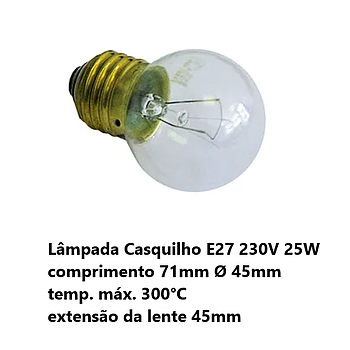 Lâmpada Forno  E27 230V 25W Max 300ºc Dim.71Mm Ø45Mm        